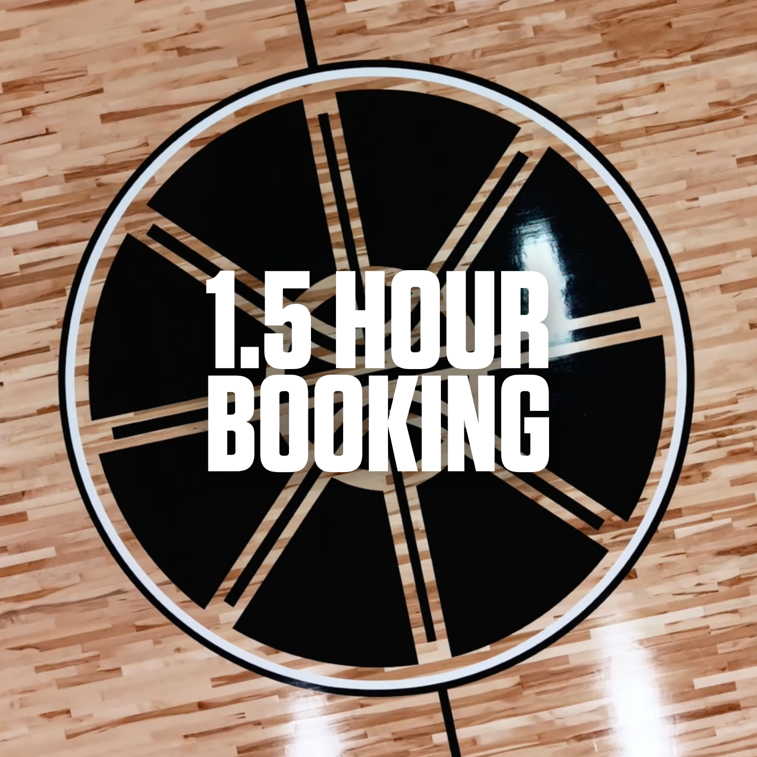 Full Court Booking: 1.5 hours